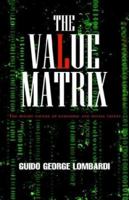 The Value Matrix 1401088600 Book Cover