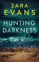 Hunting Darkness (Izzy Llewellyn Small Town Suspense) 1945741902 Book Cover