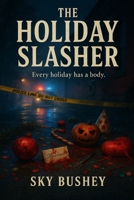 The Holiday Slasher B0FP9C5BB9 Book Cover