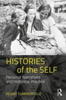 Histories of the Self: Personal Narratives and Historical Practice 0415576199 Book Cover