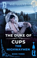 The Duke of Cups (The Highwaymen) B0F37VWF65 Book Cover