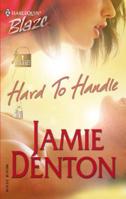 Hard To Handle (Lock & Key) 0373791704 Book Cover