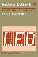 Optoelektronik I: Lumineszenz- Und Laserdioden 3540095985 Book Cover
