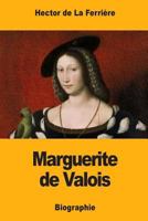 Marguerite de Valois 1983858412 Book Cover