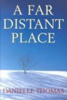 A Far Distant Place 0333783247 Book Cover