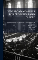 Workload Measures for Probation and Parole 1025076117 Book Cover