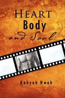 Heart, Body, and Soul 1426994893 Book Cover