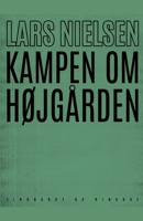 Kampen om Højgården 8726344610 Book Cover