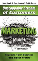 Brett Lewis & Tom Rummel's Guide to an Unstoppable Stream of Customers 1466445173 Book Cover