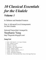 10 Classical Essentials for the Ukulele: Volume. 1 0989730514 Book Cover