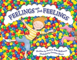 Feelings Are Just Feelings 1922751677 Book Cover
