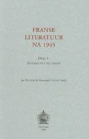 Franse Literatuur Na 1945: Deel 1: Figuren Uit de Canon 9042900121 Book Cover