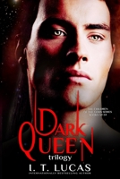 Dark Queen Trilogy B08TYSB98Z Book Cover
