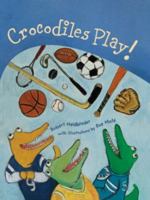 Crocodiles Play! 1894965868 Book Cover