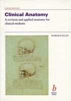 Clinical Anatomy: A Revision and Applied Anatomy for Clinical Students 0865428824 Book Cover