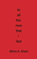 To All The Men That I Lied B0DSJZRW5P Book Cover