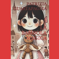 LA BAMBOLA MAGICA (Italian Edition) B0DP4S82BY Book Cover