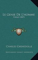 Le Genie De L'homme: Poeme (1807) 1160158649 Book Cover