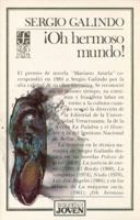 Oh Hermoso Mundo! 9681617223 Book Cover