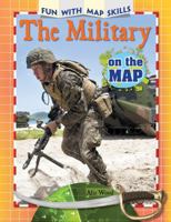 The Military on the Map 1477769684 Book Cover