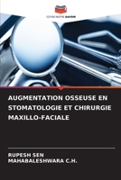 Augmentation Osseuse En Stomatologie Et Chirurgie Maxillo-Faciale (French Edition) 6209933416 Book Cover
