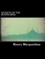 Secrets of the Bosphorus (illustrated) 1015620442 Book Cover