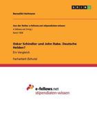 Oskar Schindler und John Rabe. Deutsche Helden?: Ein Vergleich 3668105227 Book Cover