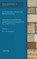 Commentaries, Catenae and Biblical Tradition 1463205767 Book Cover