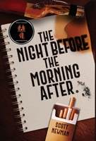 The Night before the Morning After 1637300018 Book Cover