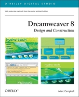 Dreamweaver 8 Design and Construction (O'Reilly Digital Studio) 0596101635 Book Cover