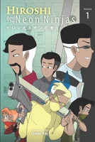 Hiroshi and the Neon Ninjas: Volume 1 B08P3SBMCY Book Cover