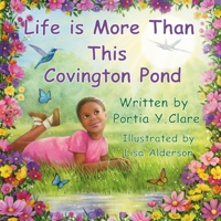 Life is More Than This Covington Pond B0CV4CN5R3 Book Cover