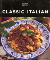 Classic Italian Recipes 184164398X Book Cover