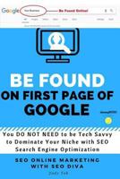 Seo Online Marketing with Seo Diva: You Do Not Need to Be Tech Savvy to Dominate Your Niche Online 1548637076 Book Cover