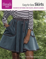 Easy-To-Sew Skirts: Favorite Patterns for Pleats, Wraps & More 1621138283 Book Cover