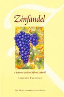 Zinfandel: A Current Study 1891267159 Book Cover