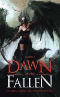 Dawn of the Fallen : Book 2 1728354811 Book Cover