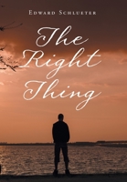 The Right Thing 1647012252 Book Cover