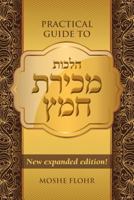 Practical Guide to Selling Chametz 1985803437 Book Cover