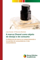 A marca Chanel como objeto de desejo e de consumo 6202033444 Book Cover