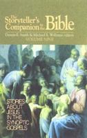 The Storyteller's Companion To The Bible: Stories About Jesus In The Synoptic Gospels (Storyteller's Companion to the Bible) 0687001013 Book Cover