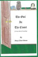 The Owl in the Closet 1545186774 Book Cover