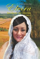 Elvira Senderos del Destino B0BD2TRYKG Book Cover