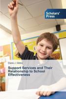 Support Services and Their Relationship to School Effectiveness 3639701208 Book Cover