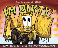 I'm Dirty! 0060092939 Book Cover