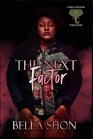The Next Factor B093RMY9XC Book Cover