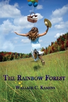 The Rainbow Forest 1483581500 Book Cover