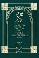 Masonería Egipcia del Conde de Cagliostro (Ms. 6666) (Spanish Edition) 8419985783 Book Cover