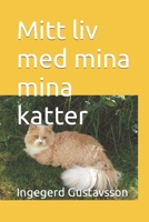 Mitt liv med mina mina katter 9152752607 Book Cover