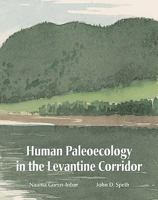 Human Paleoecology in the Levantine Corridor 1842171550 Book Cover